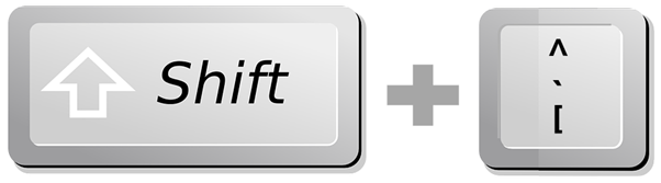 combinación de teclas: Shift + ^